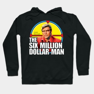 The Six Million Dollar Man Hoodie